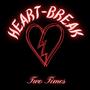 Heart-Break (Explicit)