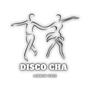 Disco Cha