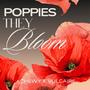 Poppies they bloom (feat. vulcaire) [Explicit]