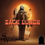 Sack Lunch (feat. D. Rotten & Euphonic Aspekt) [Explicit]