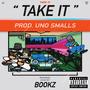 Take It (feat. Louis Key & Bezerk World) [Explicit]