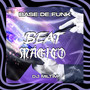 BEAT MÁGICO