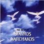 The Best Of Stavros Xarchakos