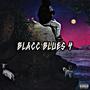 BlacC Blues 4 (Explicit)