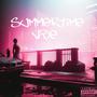 Summertime Vibe (Explicit)