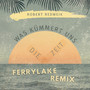 Was kümmert uns die Zeit (Ferrylake Remix)