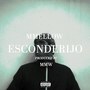 Esconderijo (Explicit)