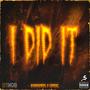 I DID IT (feat. Commaz) [Explicit]