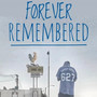 Forever Remembered (Explicit)