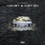 Money & Motion (Explicit)