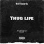 Thug Life (Explicit)