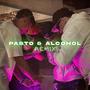 PASTO Y ALCOHOL (feat. HITCRAY, Oquendo & Jhayoz) [REMIX] [Explicit]