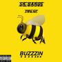 Buzzin (feat. YMG GP) [Explicit]