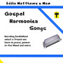 Gospel Harmonica Songs