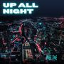 Up All Night