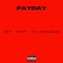 PAYDAY (feat. A1K & MansLikeAK) [Explicit]