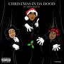 Christmas In Da Hood (feat. AyeYoMatty) [Explicit]