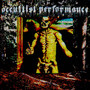 OCCULTIST PERFORMANCE (Explicit)