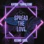 Spread The Love (feat. Keemo Soul)