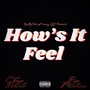 How's It Feel (Explicit)