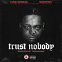 Trust Nobody (Explicit)