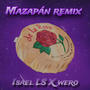 Mazapan RMX (feat. WERO)