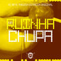 Na Ruinha Ela Chupa (Explicit)