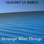 Strange Blue Things