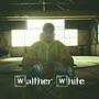 Walter White (Explicit)