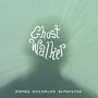 Ghost Walker (Explicit)