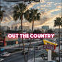 Out the country (feat. AK Dinxro) [Explicit]