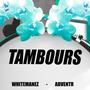 TAMBOURS