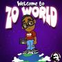 WELCOME TO ZO WORLD (Explicit)