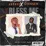 Bless Me (Remix)