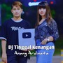 DJ Tinggal Kenangan