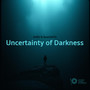 Uncertainty of Darkness