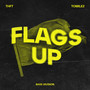 Flags Up (Explicit)