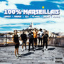 100% Marseillais (Explicit)