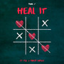 Heal it (Explicit)