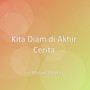 Kita Diam di Akhir Cerita