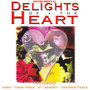 Delights of the Heart