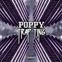 Trap Ting (Explicit)