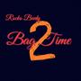 Bag Time 2 (Explicit)