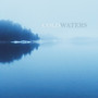 Cold Waters