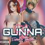 GUNNA (feat. Frittella) [Explicit]