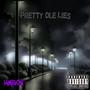 Pretty Ole Lies (feat. ALYEN EYES) [Explicit]