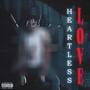 HeartLess Love (Explicit)