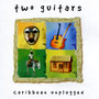 Two Guitars - Caribbean Unplugged