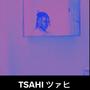 TSAHIツァヒ (Explicit)