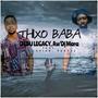 Thixo Baba (feat. Lonlee & Veekay)